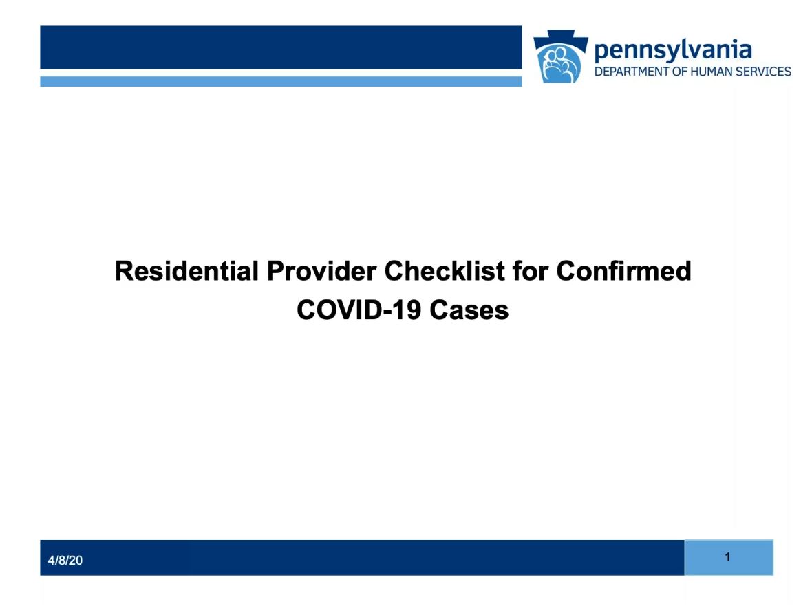 Click for COVID-19 Residential Provider Checklist for Confirmed COVID-19 Cases recording